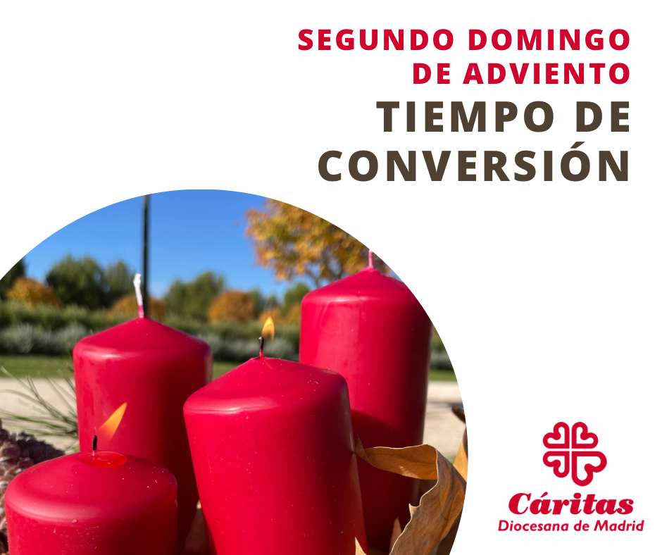 Segundo Domingo de Adviento: La Conversión | Caritas Madrid