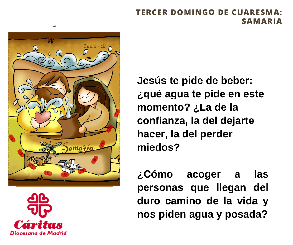 Tercer domingo de Cuaresma: «Jesús, dame de esa agua que saciará mi sed  eternamente» | Caritas Madrid