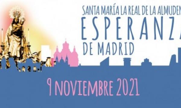  LA ‘ESPERANZA’ DE MADRID, LA VIRGEN DE LA ALMUDENA