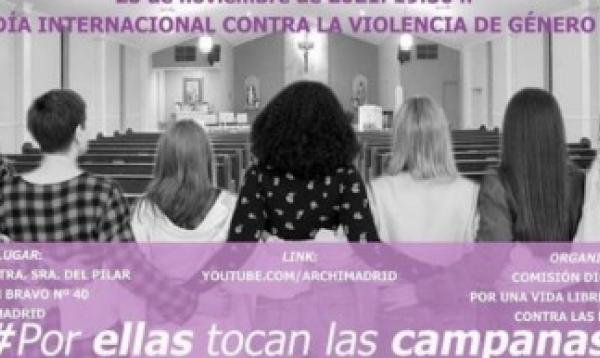  POR ELLAS TOCAN LAS CAMPANAS: NO MÁS VIOLENCIA HACIA LA MUJER