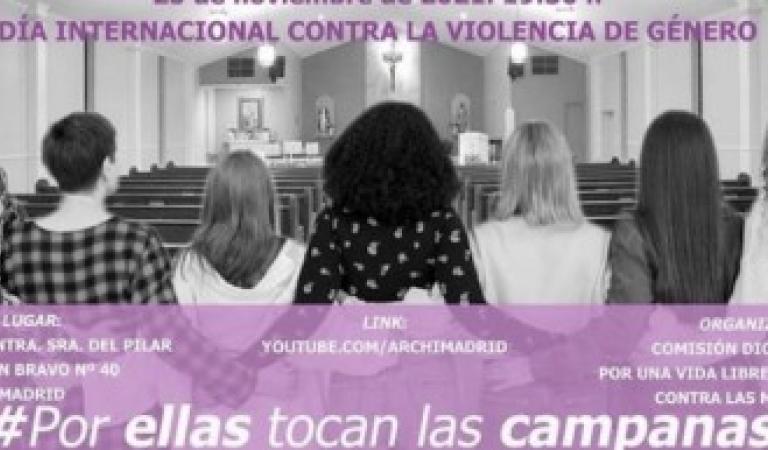  POR ELLAS TOCAN LAS CAMPANAS: NO MÁS VIOLENCIA HACIA LA MUJER